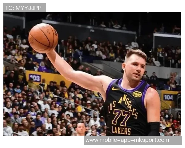 东契奇自入联盟以来3555表现独占鳌头创下历史新高